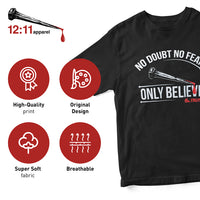 Load image into Gallery viewer, No Doubt No Fear Only Believe Graphic T-Shirt
